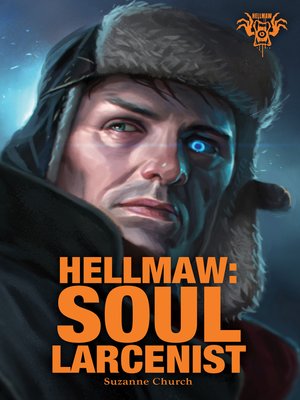 cover image of Hellmaw: Soul Larcenist